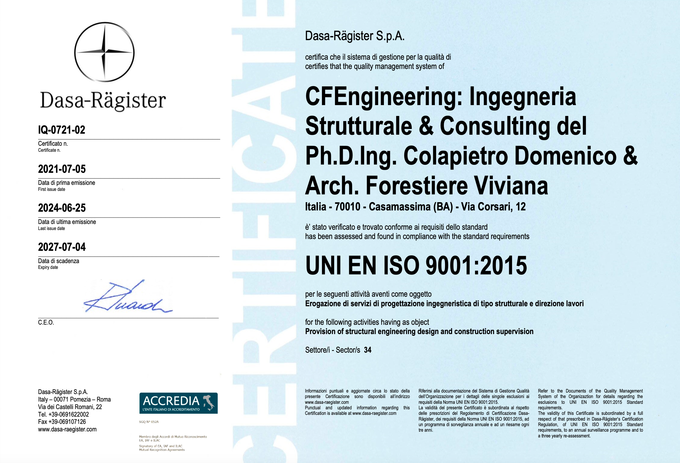 Certificazione ISO 9001(ID Certificato: IQ-0721-02)